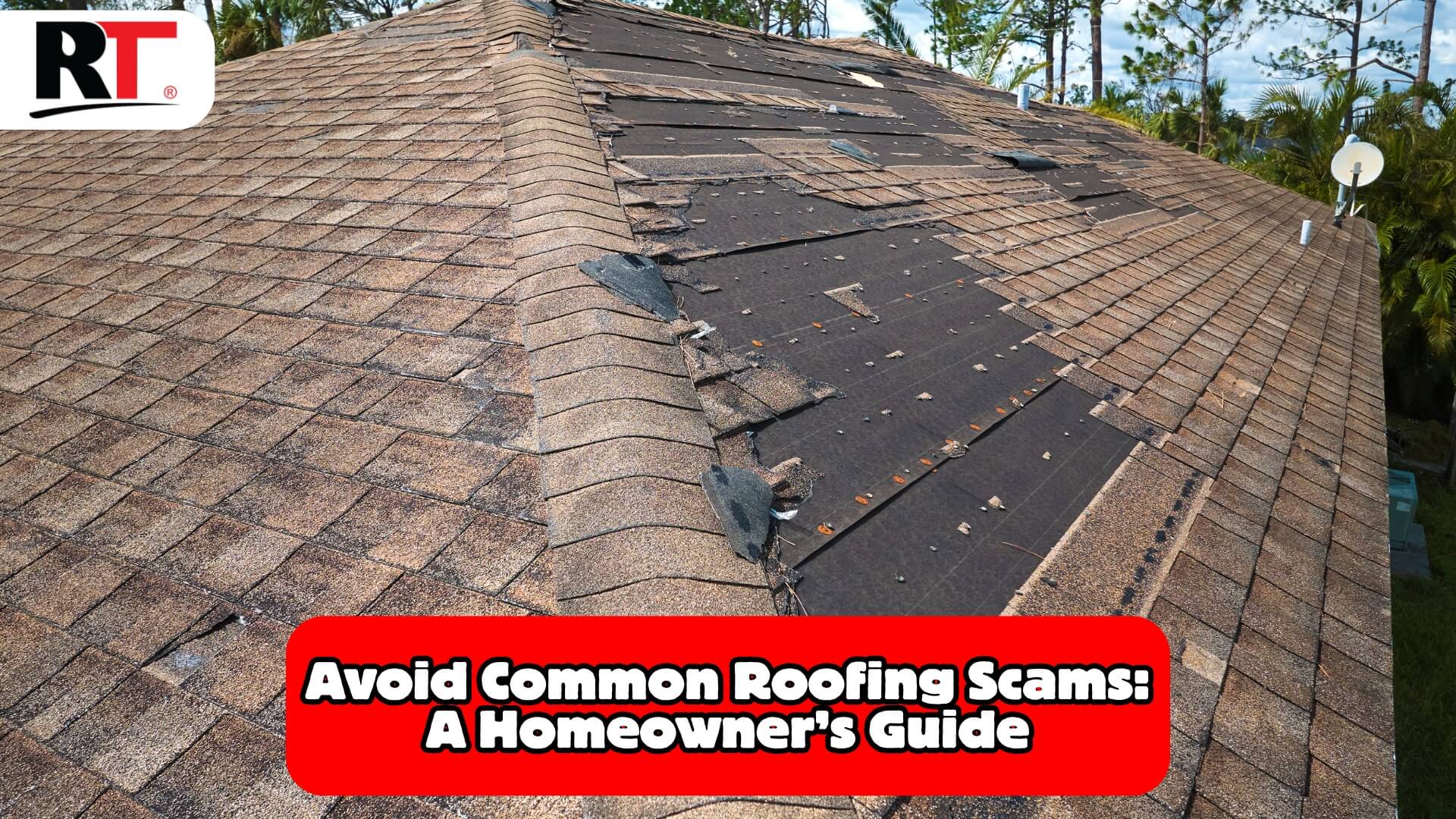 Common Roofing Scams and How to Protect Yourself