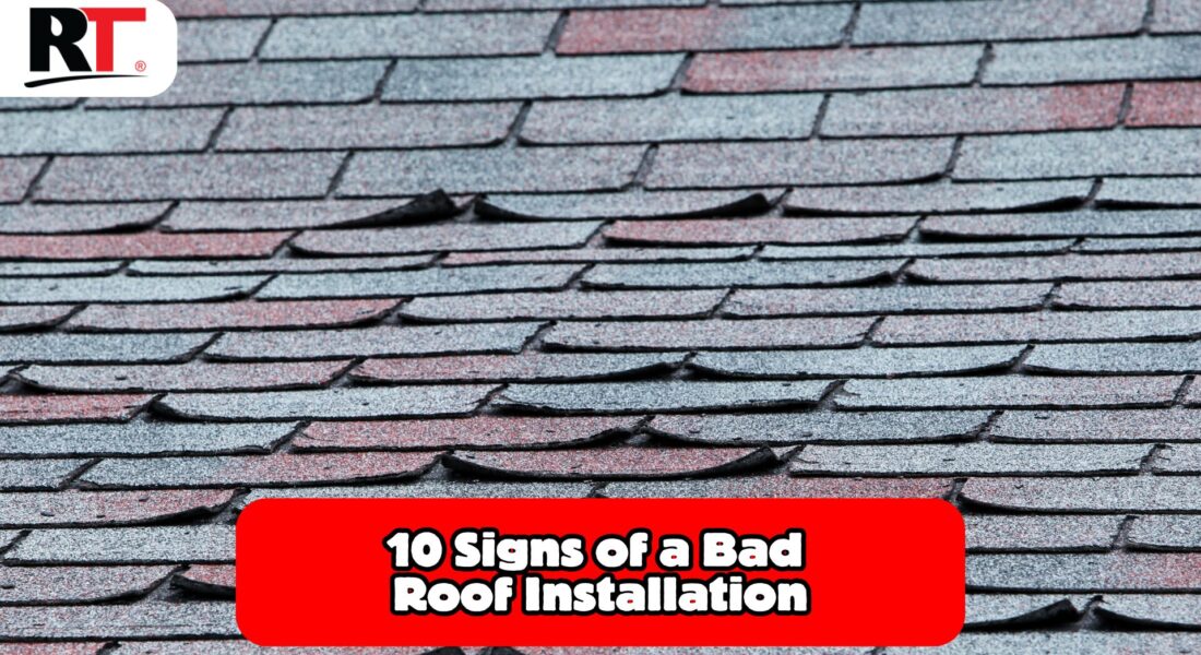 10 Visible Signs You Got a Bad Roof Installation | RainTech Roofing in Tulsa